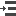 Increase indent